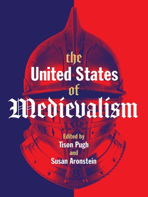 cover image of The United States of Medievalism